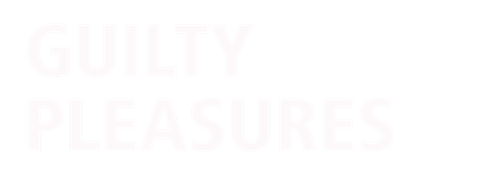 The Guilty Pleasures Collection